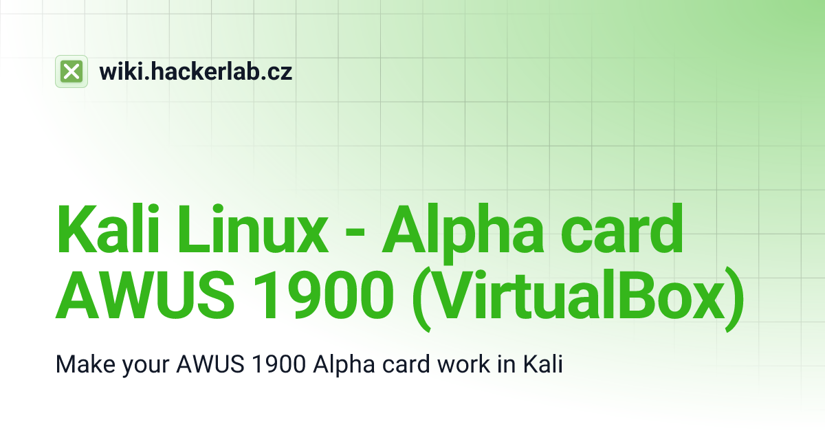 Kali Linux - Alpha card AWUS 1900 (VirtualBox) | wiki.hackerlab.cz